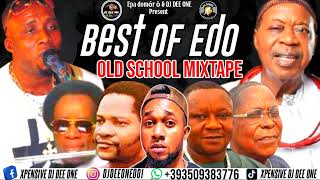 BEST OF THE BEST EDO OLD SCHOOL VOL 1 DJ DEE ONE  ALASKA OSAYOMORE JOSEPH  OHENHEN AKABA MAN [upl. by Eylloh]