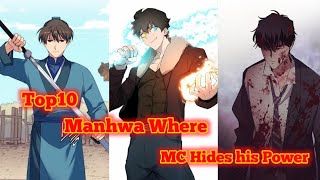 Top10 Manhwa Where OP MC Hides his Power [upl. by Anadroj233]