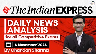 The Indian Express Newspaper Analysis  8th Nov 2024  Daily Newspaper Analysis  Current Affairs [upl. by Letsirc]