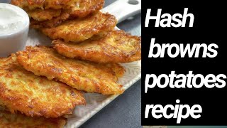 Hash Brown Potatoes Recipe Home Made hash browns recipe [upl. by Farrah]