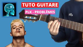 Tuto guitare PLK  Problèmes [upl. by Friedman637]