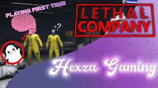 First Time Lethal Company  now chilling [upl. by Latimer]