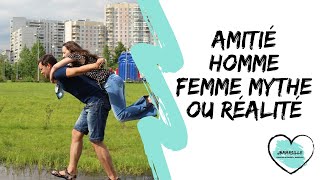 LAmitié Homme Femme Mythe ou réalité [upl. by Sulienroc]