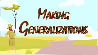 MAKING GENERALIZATIONS [upl. by Recnal]