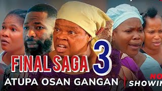 Atupa Osan Gangan 3  Latest Yoruba Movie 2024  Peju Ogunmola  Habeeb Alagbe  Itele [upl. by Bianchi]