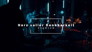 HERZ VOLLER DANKBARKEIT LariLukasDopfer  instrumental Drumcam by Jonas Haldemann [upl. by Persas]