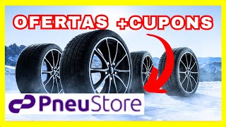 PNEUSTORE CUPONS de DESCONTO  CUPOM para PNEUS  CUPOM PneuStore  PneuStore PROMOÇÕES [upl. by Nitsud]