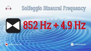 852 Hz Frequency  Binaural Beat  Original Solfeggio Tone Sound [upl. by Buna]