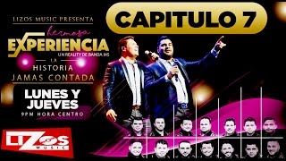 BANDA MS REALITY HERMOSA EXPERIENCIA CAPITULO 7 OFICIAL [upl. by Gilges456]