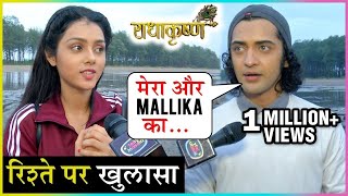 Sumedh Mudgalkar And Mallika Singh REVEAL Relationship Status EXCLUSIVELY  Radha Krishna [upl. by Brad]