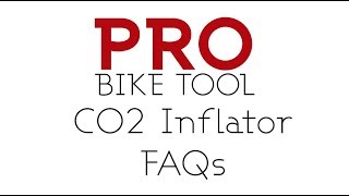 CO2 Inflators by PRO BIKE TOOL FAQ [upl. by Chadbourne519]