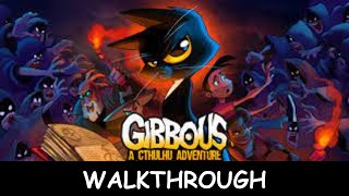 GIBBOUS A CTHULHU ADVENTURE  Full Game Walkthrough No Commentary Gameplay [upl. by Sakiv]