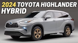 10 Things You Need To Know Before Buying The 2024 Toyota Highlander Hybrid [upl. by Rosane]