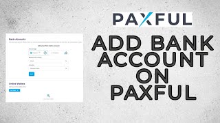 How to Add Bank Account on Paxful  Bank Account on Paxful Wallet  Simple Process  2022 [upl. by Millar]