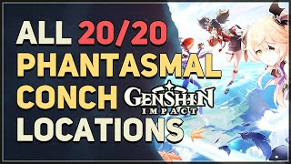 All 20 Phantasmal Conch Locations Genshin Impact [upl. by Sawyere]