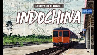 Backpacking Indochina  Thailand Laos Cambodia amp Vietnam  Southeast Asia Cross Country Travel [upl. by Prosper]