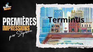 Premières impressions de Terminus de Inside Up Games [upl. by Ahsirpac]