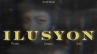 ILUSYONby SOUTH MUSIC Lhyrics video [upl. by Nohsram]