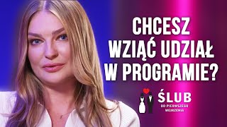 WSKAZÓWKI DLA OSÓB KTÓRE CHCĄ WZIĄĆ UDZIAŁ W quotŚLUBIE OD PIERWSZEGO WEJRZENIAquot 💑 [upl. by Leribag]