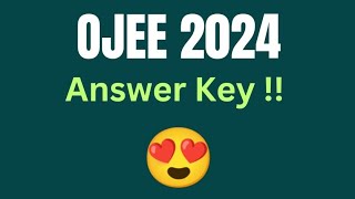 OJEE Answer Key 2024 PDF  Special Odisha Joint Entrance Exam Key Objections [upl. by Folly686]