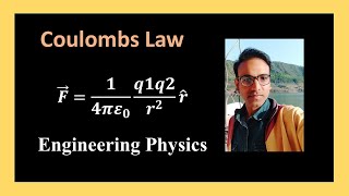 Coulombs Law For Engineering Physics and B Sc Physics Students [upl. by Latsirk]