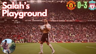 Salah Leads Reds Riot At The Theatre Of False Dreams  Man United vs Liverpool Post Match Reaction [upl. by Nylia]