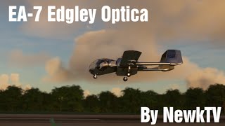 Microsoft Flight simulator 2020 Featuring The EA7 Edgley Optica by NewkTV [upl. by Naihtniroc]