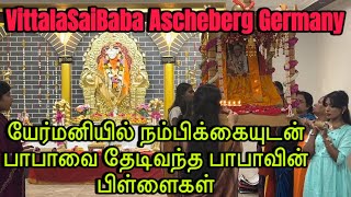 யேர்மனியில் நம்பிக்கையுடன் பாபாவை தேடிவந்த பாபாவின் பிள்ளைகள் [upl. by Savvas725]