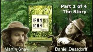 Iron John  1 of 4  25th Anniversary Storytelling [upl. by Wilson]