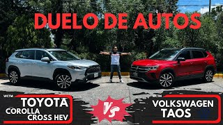 Volkswagen TAOS VS Toyota Corolla CROSS  DUELO DE AUTOS [upl. by Ahsoik264]