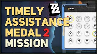 Timely Assistance Medal 2 Zenless Zone Zero [upl. by Nrubua419]