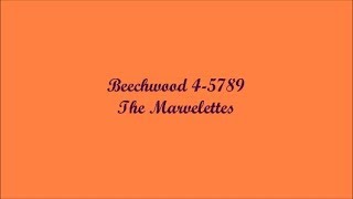 Beechwood 45789  The Marvelettes Lyrics  Letra [upl. by Kevyn]