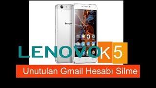 Lenovo K5 Plus A6020a Google Hesabı Kaldırma Unutulan Hesabı Kaldırma [upl. by Pilar]