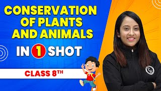 Conservation of Plants and Animals in 1 Shot  Class 8th Science  Pariksha Abhyas [upl. by Dirfliw]