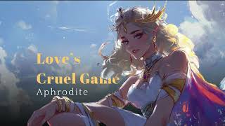 Loves Cruel Game  Aphrodite  MythicTune  EPIC Alternative [upl. by Ydorb]