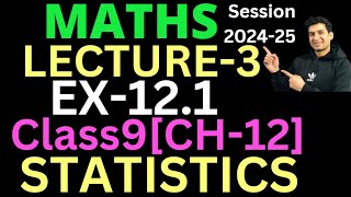 STATISTICS  Class 9  Maths  Ch12  EX121 PART3 [upl. by Capp423]