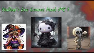 🎃💀 HALLOWS EVE Canvas Haul PT 1🕸️🎃  diamondpainter halloween spookyseason [upl. by Llerruj]