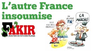 LAUTRE FRANCE INSOUMISE Fakir en bref [upl. by Aliekahs733]