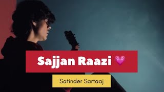 Sajjan Raazi  Satinder Sartaaj  Acoustic Cover By Arun Pangotra [upl. by Doloritas]