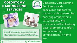 Colostomy Care Nursing Services [upl. by Naujd]