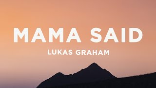 Lukas Graham  Mama Said Lyrics  Mama said that it was okay [upl. by Isus179]