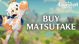 How to Buy Matsutake in Genshin Impact 2024  Genshin Impact Tutorial [upl. by Eromle]