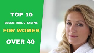 Top 10 Essential Vitamins for Women Over 40  Health Tips  Sky world [upl. by Kristoffer726]