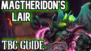 WoW TBC Magtheridons Lair Raid Guide [upl. by Bueschel507]