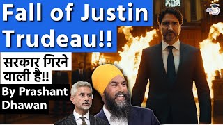 Fall of Justin Trudeau  सरकार गिरने वाली है  Huge Impact on India  By Prashant Dhawan [upl. by Laura206]