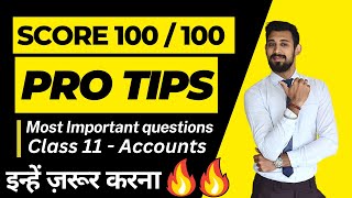 Prepare Class 11 Accounts like a Pro  Most important chapterwise Topics  Aise Padho or fodoo [upl. by Eatnohs]