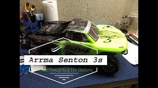 Arrma Senton 3s Initial Thoughts amp Tire Options [upl. by Ladnar537]