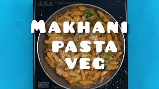 Makhani pasta veg  Indian style pasta recipe  makhani sauce pasta pasta pastarecipe makhani [upl. by Ahsaekal819]