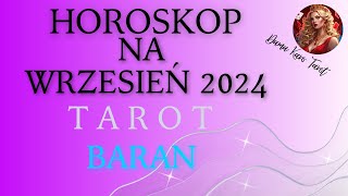 HOROSKOP NA WRZESIEŃ 2024  BARAN  TAROT [upl. by Rogers]