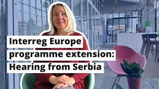 Interreg Europe programme extension Hearing from Serbia [upl. by Benjie]